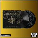 Lamb Of God - Ashes Of The Wake (Live In Richmond, VA) (2LP w/Etching) (BF24)