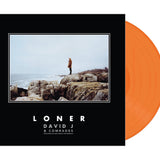 David J & Comrades Featuring Mia Doi Todd & Tim Newman - Loner (Exclusive UK Orange Vinyl)