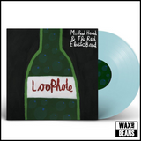 Michael Head & The Red Elastic Band - Loophole (Light Blue Vinyl)