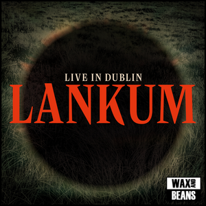 Lankum - Live In Dublin (1LP)