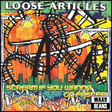 Loose Articles - Scream If You Wanna Go Faster (CD) Signed