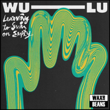 Wu-Lu - Learning To Swim On Empty (1LP)