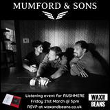 Mumford & Sons - Listening Event - RSVP - Friday 21st March @ 5pm