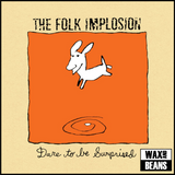 The Folk Implosion - Dare to Be Surprised (White Vinyl)